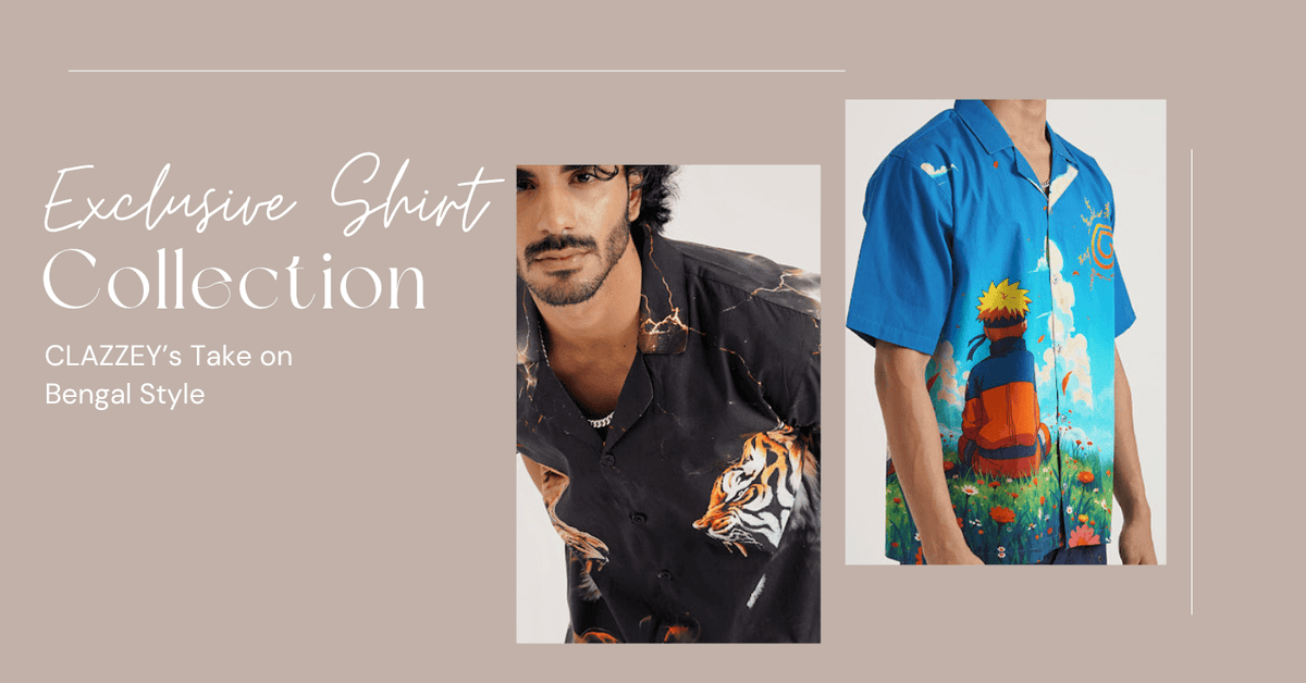 Bong Streets, Bold Shirts: CLAZZEY’s Take on Bengal Style